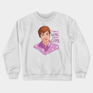 Kevin Whipaloo, Honest Wine Zero Crime Crewneck Sweatshirt